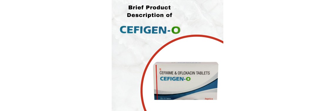 Brief Product Information on CEFIGEN-O
