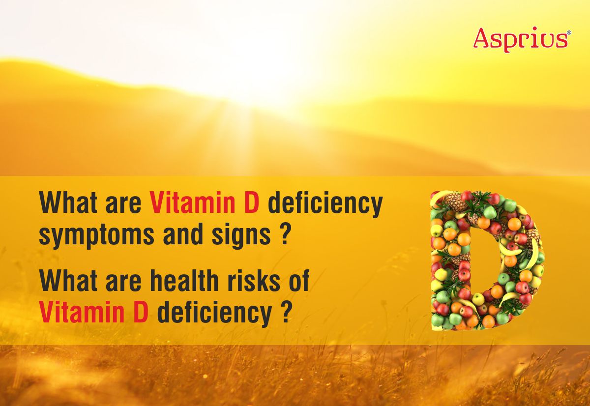What are vitamin D deficiency symptoms and signs? What are health risks of vitamin D deficiency?